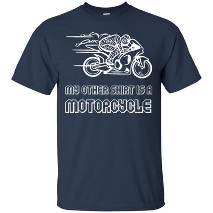 My Other Shirt Is A Motorcycle T-shirt Navy