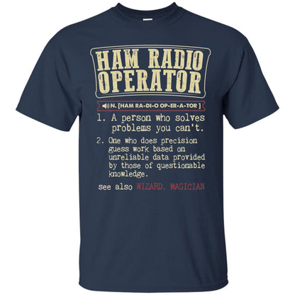 Ham Radio Operator Funny Definition T-shirt Navy