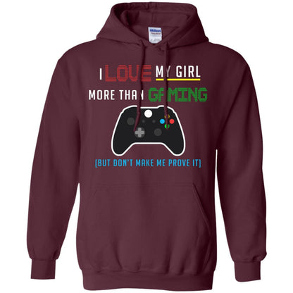 Gamer T-shirt I Love My Girl More Than Gaming Maroon