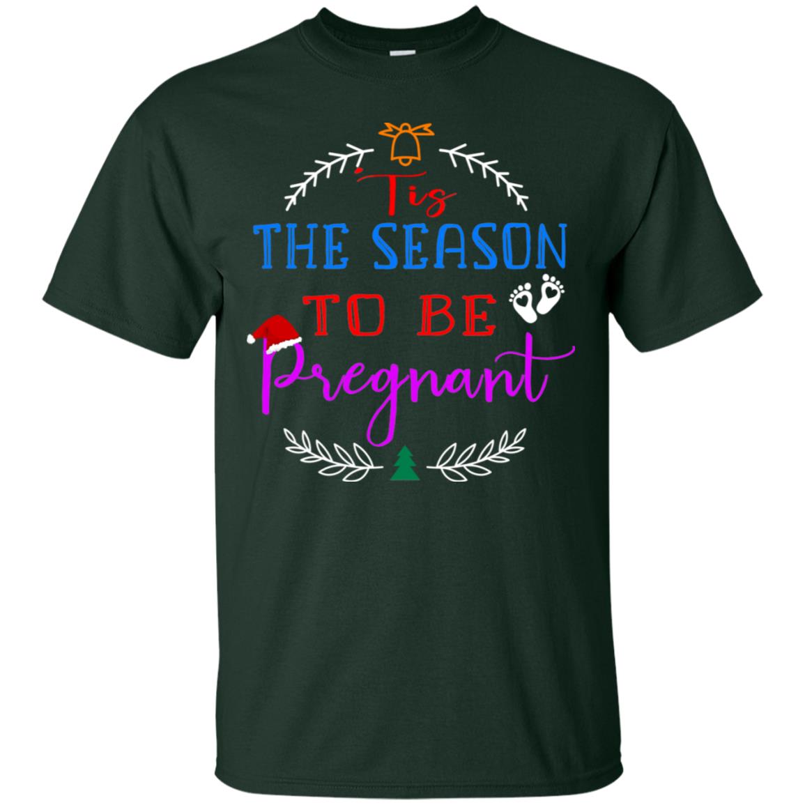 Tis Season To Be Pregnant Pregnancy Announcement Gift Shirt Forest