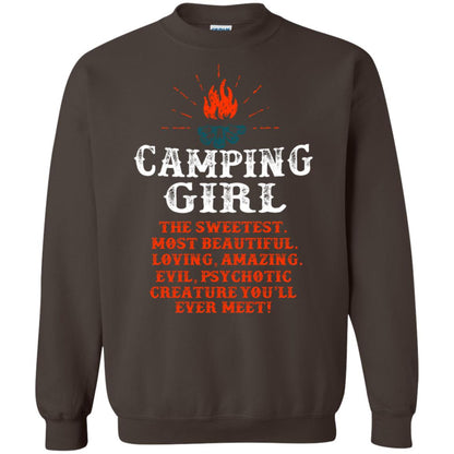 The Sweetest Most Beautiful Loving Amazing Evil Pyschotic Creature You'll Ever Meet Shirt Dark Chocolate