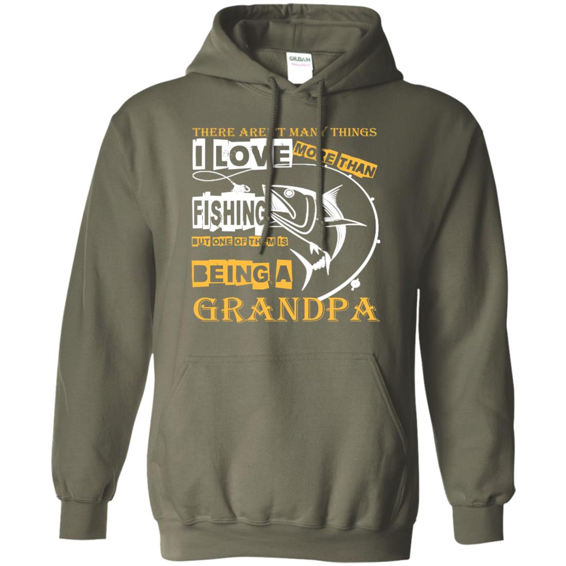 But One Of Them Is Being A Grandpa Papa T-shirt Military Green