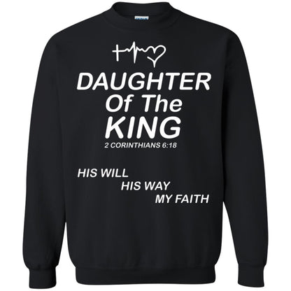 Daughter Of The King His Will His Way My Faith Daughter Shirt Black