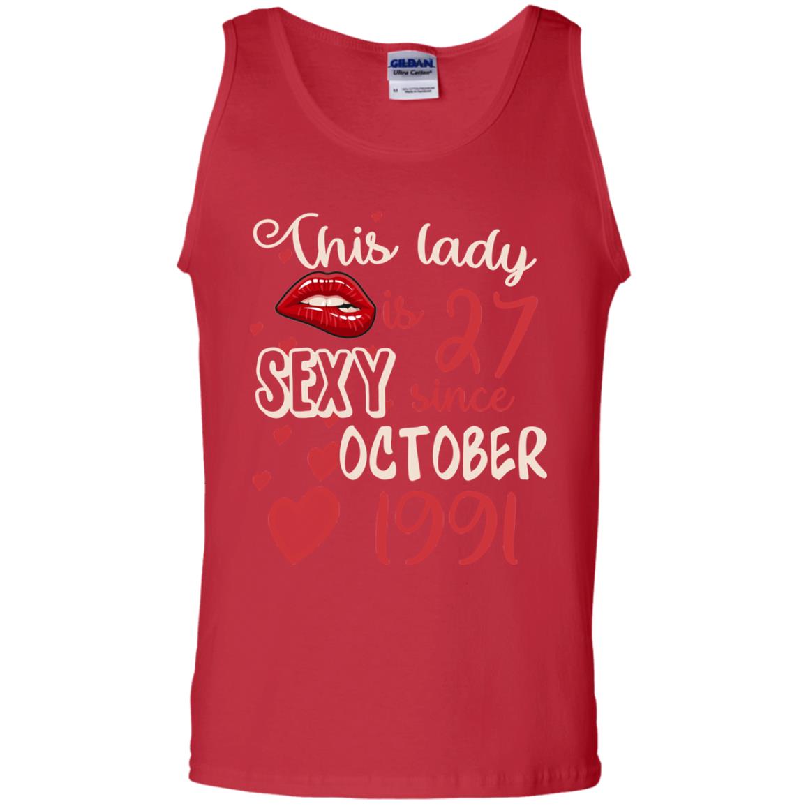 This Lady Is 27 Sexy Since October 1991 27th Birthday Shirt For October Womens Red