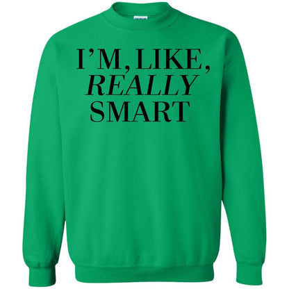 I_m Like Really Smart T-shirt Irish Green