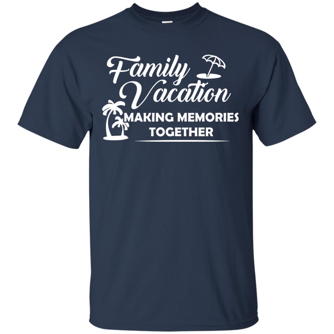 Family Vacation Making Memories Together Navy