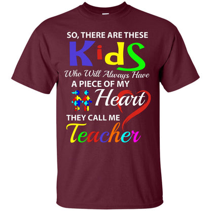 So There Are These Kids Autism Awareness Gift Shirt For Teacher Maroon