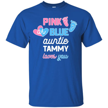 Gender Reveal Aunt Shirt Pink Or Blue Auntie Tammy Love You Royal