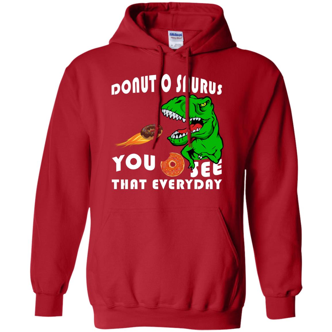 Donut O Saurus You O See That Everyday Donut Saurus Shirt Red