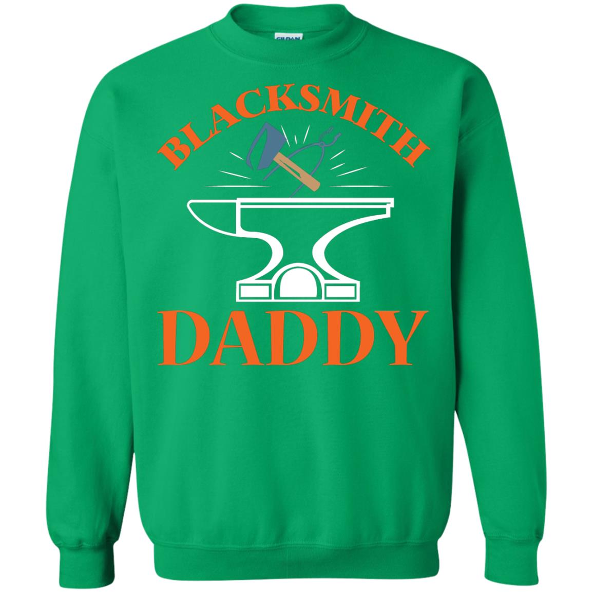 Blacksmith Daddy Happy Father's Day Shirt Irish Green