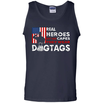 Real Heroes Don_t Wear Capes They Wear Dogtags Military T-shirt Navy