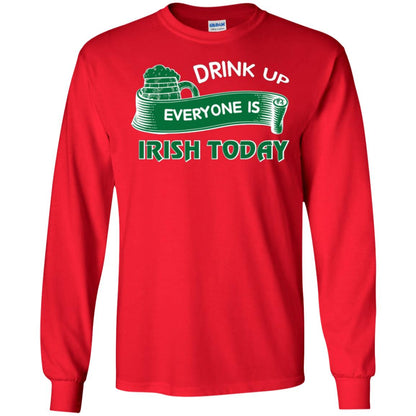 St. Patrick's Day T-shirt Drink Up Everyone Is Irish Today Red