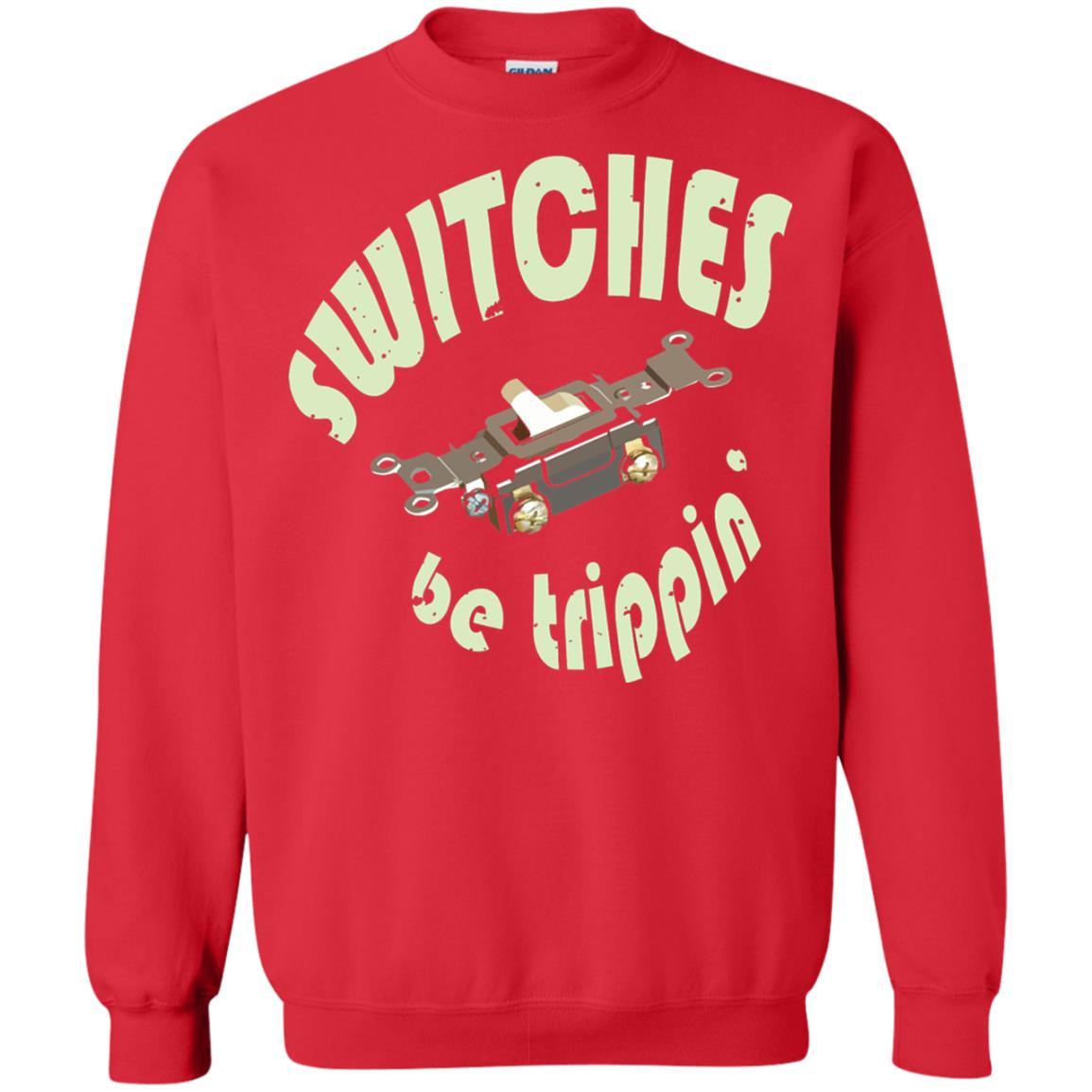 Electrician T-shirt Switches Be Trippin Red