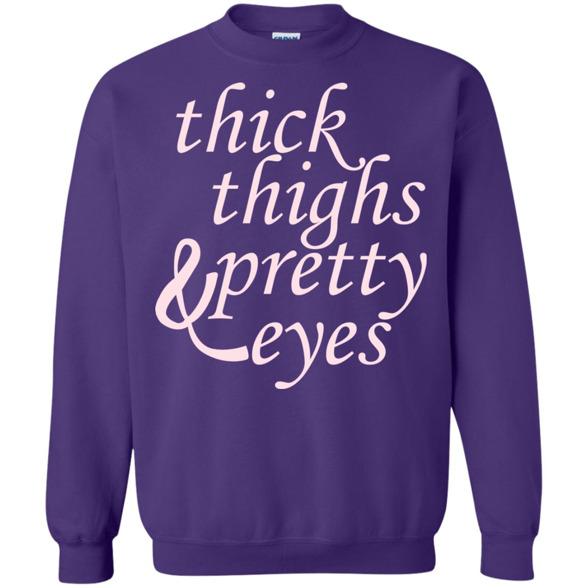 Thick Thighs And Pretty Eyes Shirts Purple