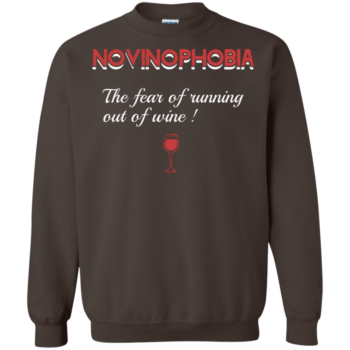 Novinophobia The Fear Of Running Out Of Wine Shirt Dark Chocolate