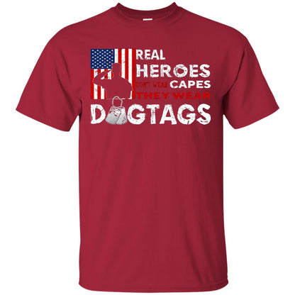 Real Heroes Don_t Wear Capes They Wear Dogtags Military T-shirt Cardinal
