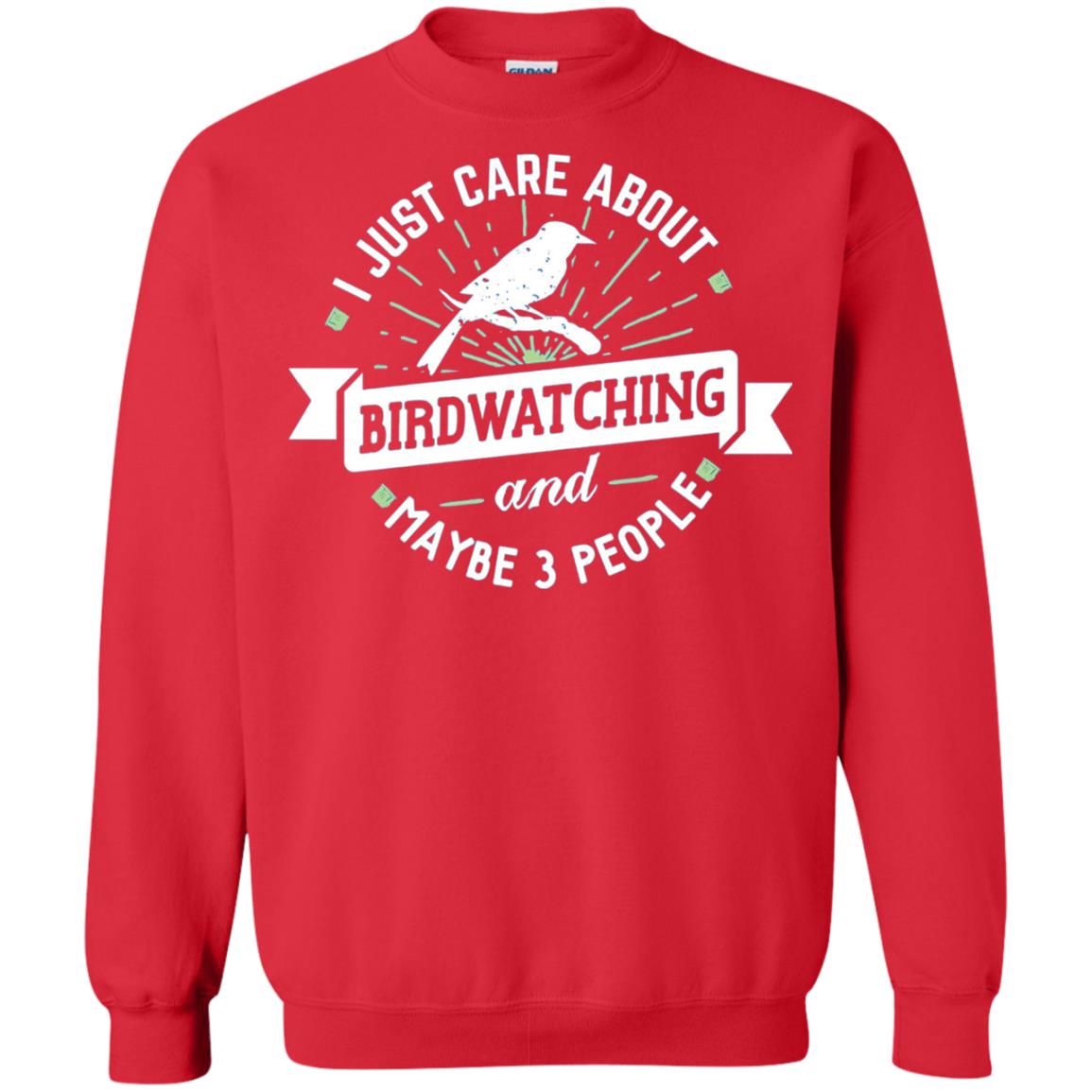 Birdwatching T-shirt I Just Care About Birdwatching Red