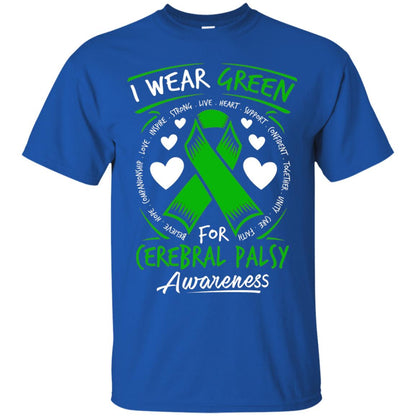 Cerebral Palsy Awareness T-shirt I Wear Green Royal