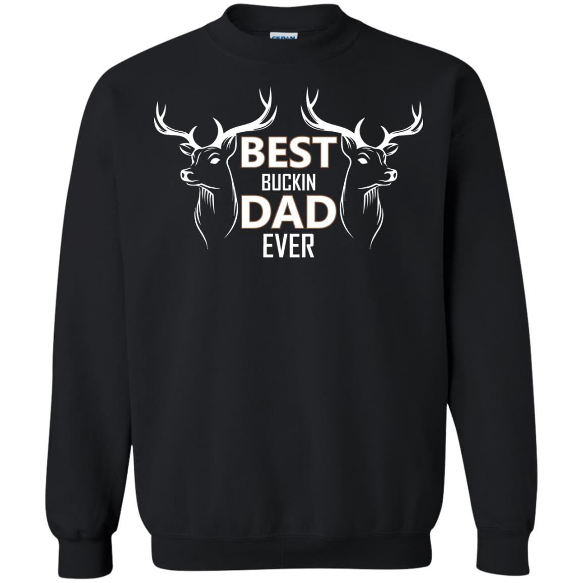 Best Buckin_ Dad Ever Daddy Shirt For Father_s Day Black