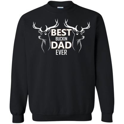 Best Buckin_ Dad Ever Daddy Shirt For Father_s Day Black