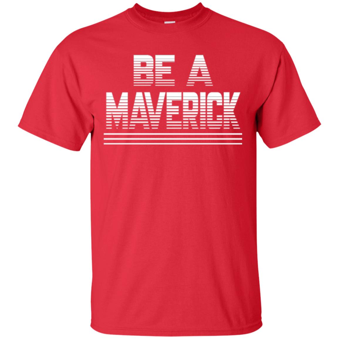 Be A Maverick T-shirt Red