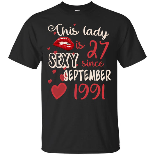 This Lady Is 27 Sexy Since September 1991 27th Birthday Shirt For September Womens Black