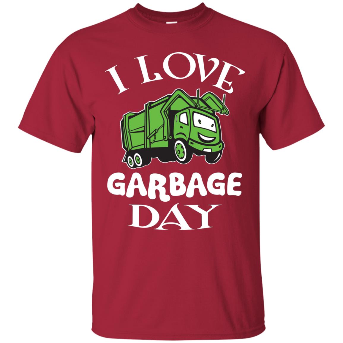 I Love Garbage Day Trash Truck T-shirt Cardinal