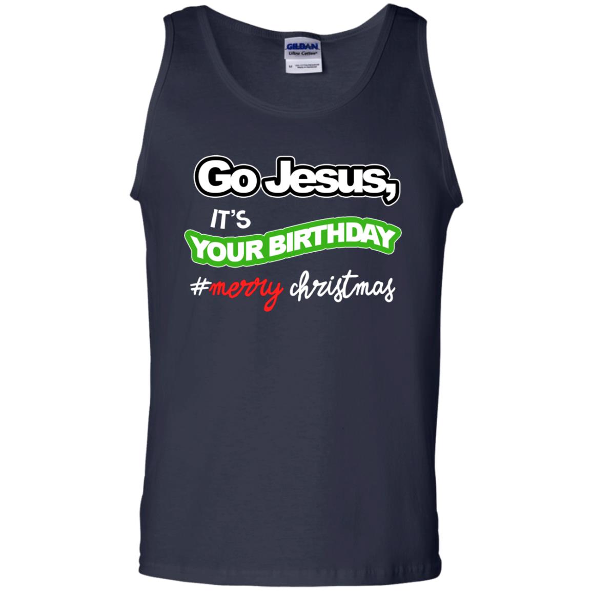 Go Jesus It's Your Birthday Hash Tag Merry Christmas X-mas Christian Gift Shirt Navy