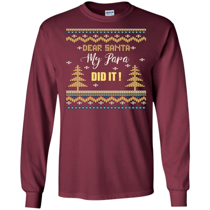 Christmas T-shirt Dear Santa My Papa Did It Maroon