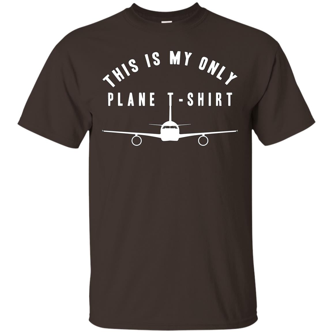 This Is My Only Plane T-shirt Dark Chocolate