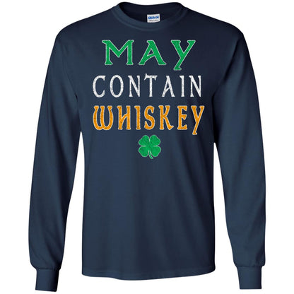 May Contain Whiskey St. Patrick_s Day T-shirt Navy