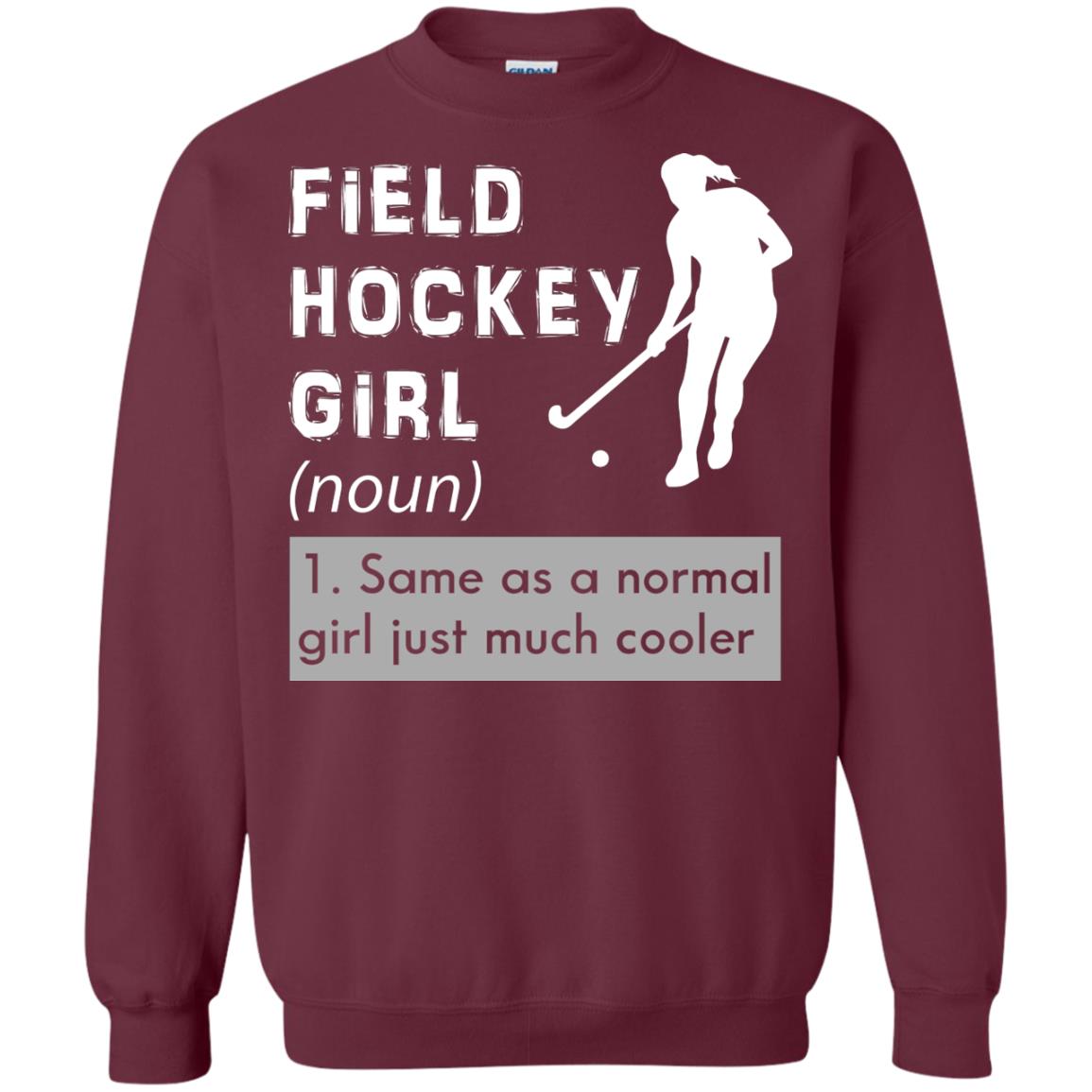 Field Hockey Girl Hockey Lover T-shirt Maroon