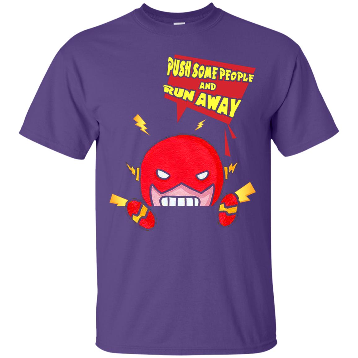 Push Some People And Run Away Shirt Purple