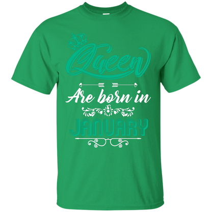 Brithday T-Shirt Queen Are Born In January Irish Green