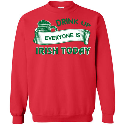 Saint Patrick's Day T-shirt Drink Up Everyone Is Irish Today Red