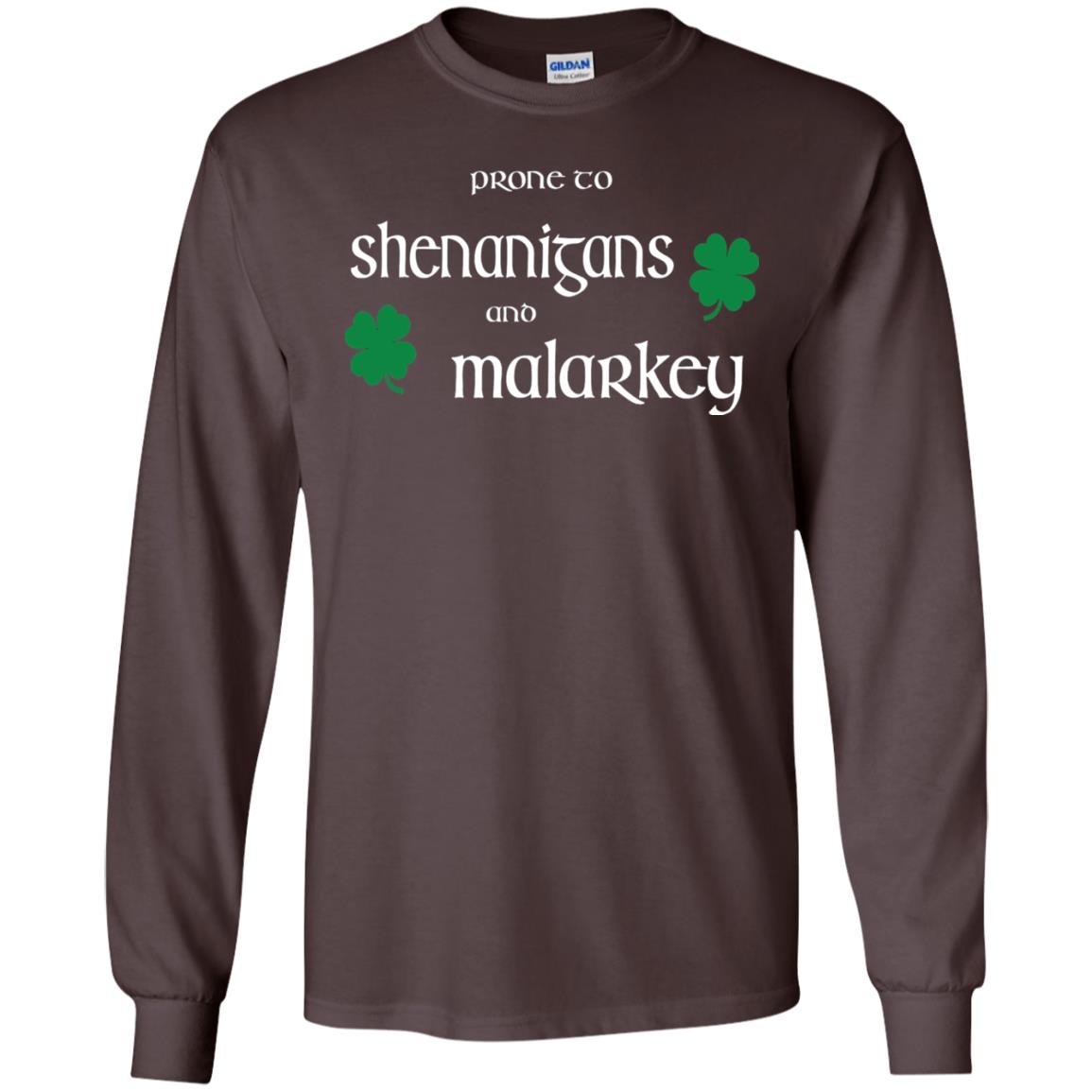 Prone To Shenanigans And Malarkey St Patricks Day T-shirt Dark Chocolate
