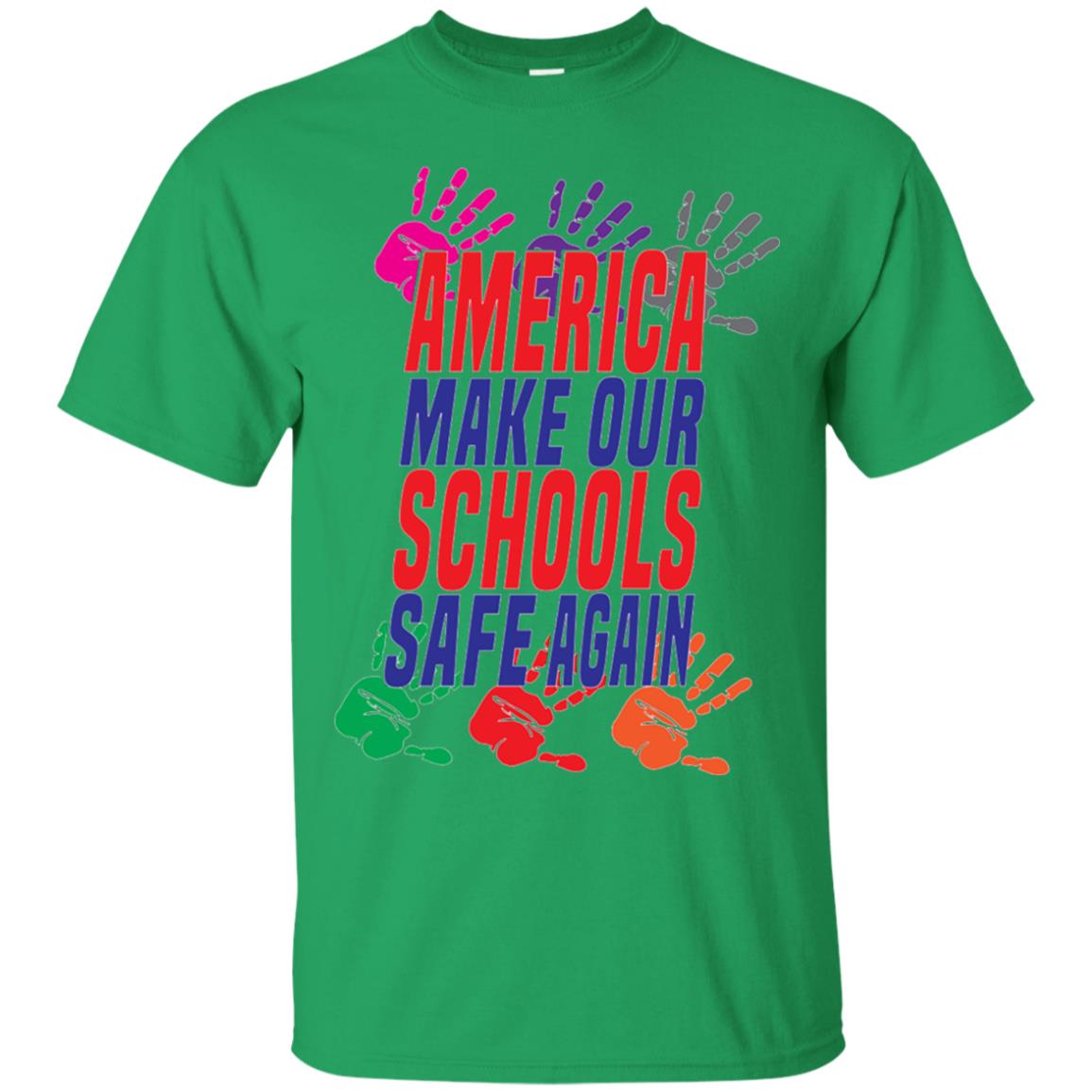 America Make Our Schools Safe Again Gu Control T-shirt Irish Green