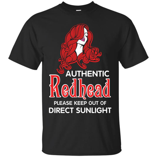 Authentic Redhead Please Keep Out Of Direct Sunlight Cool Redhead Gift Shirt For Girls Black