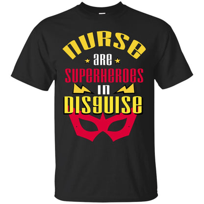 Nurse Are Superheroes In Disguise Movie Fan T-shirt Black