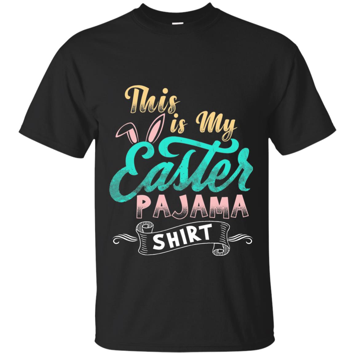 Easter T-shirt This Is Easter Pajama Shirt Black