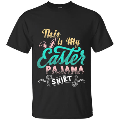 Easter T-shirt This Is Easter Pajama Shirt Black