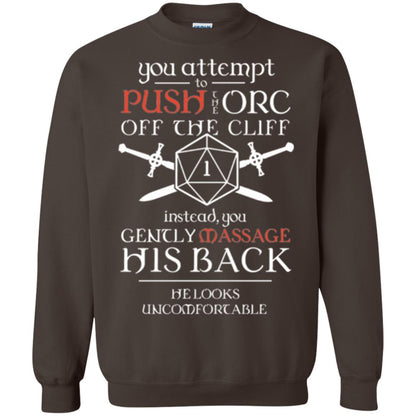 You Attempt To Push The Orc Off The Cliff T-shirt Dark Chocolate
