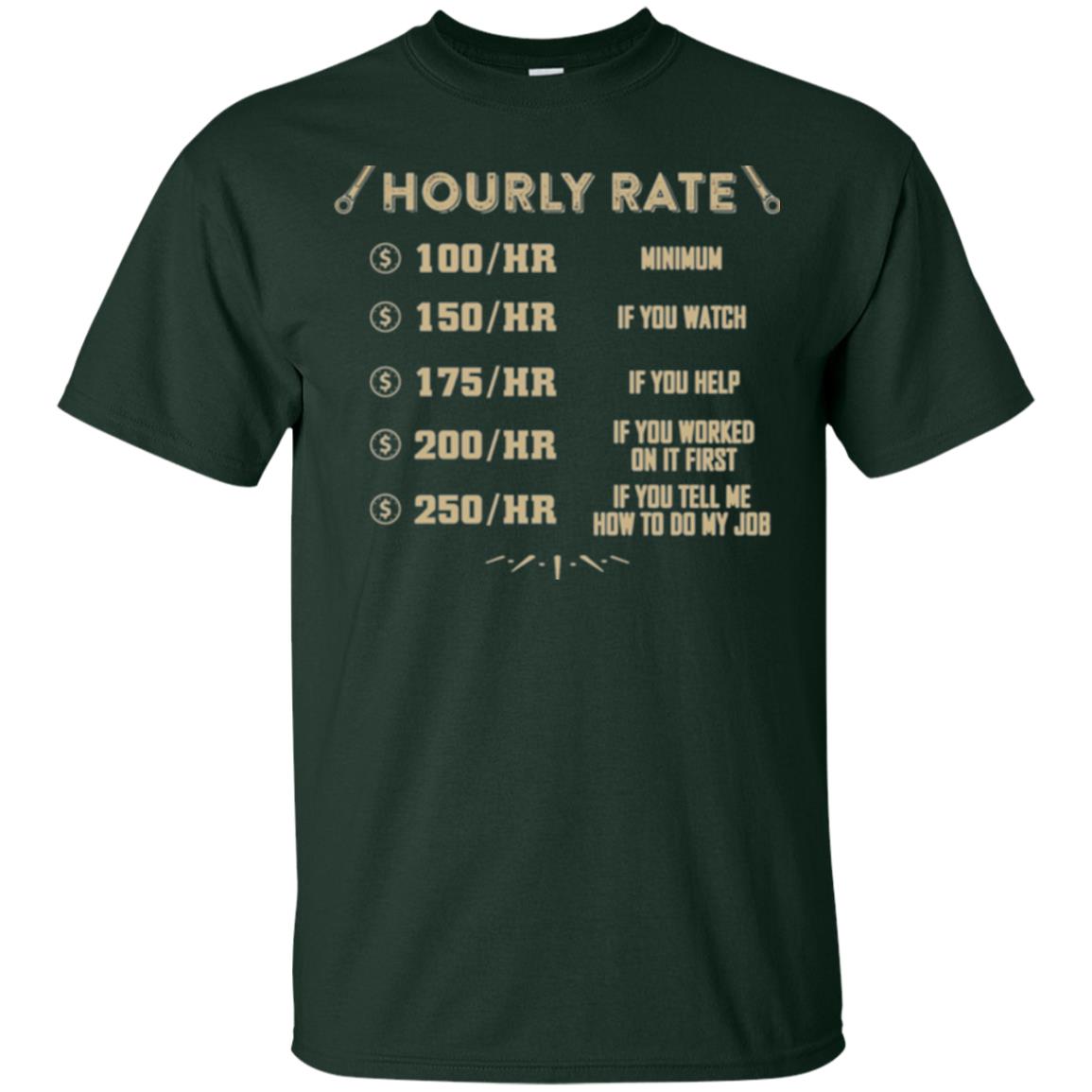 Mechanic T-shirt Mechanic Hourly Rate Forest Green