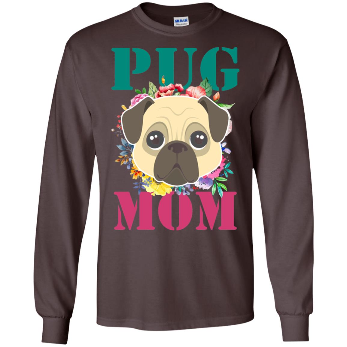 Floral Pug Mom T-shirt Puppy Pet Lover Dark Chocolate