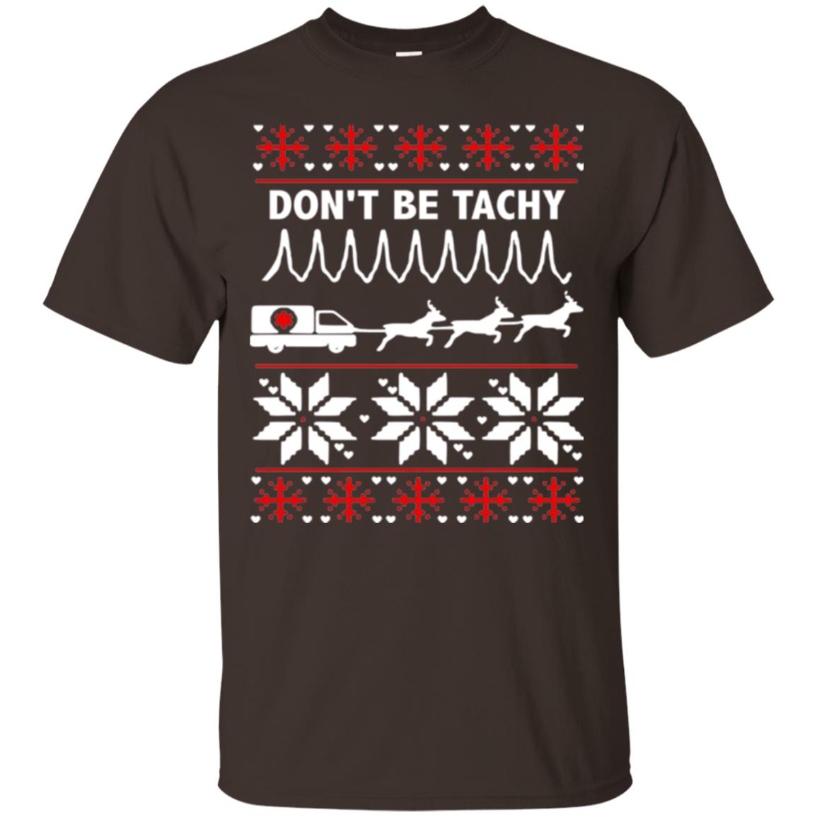 Cardiac Nurse T-shirt Don_t Be Tachy Dark Chocolate