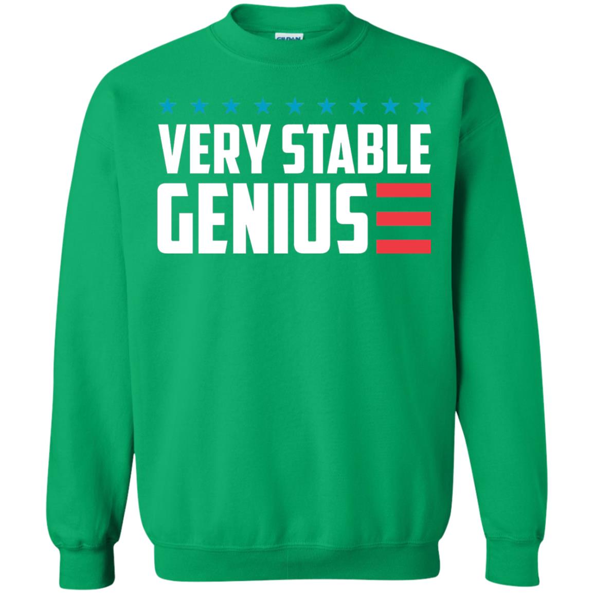 Funny Political T-shirt Very Stable Genius Irish Green