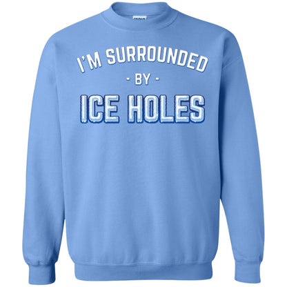 Funny Ice Fishing T-shirt I_m Surrounded By Ice Holes Carolina Blue