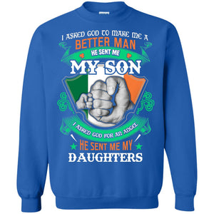 He Sent Me My Son He Sent Me My Daughters Saint Patrick's Day Shirt For DadG180 Gildan Crewneck Pullover Sweatshirt 8 oz.