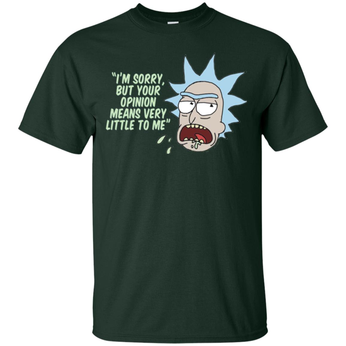 Rick And Morty T-shirt Your Opinion Means Very Little To Me Forest Green