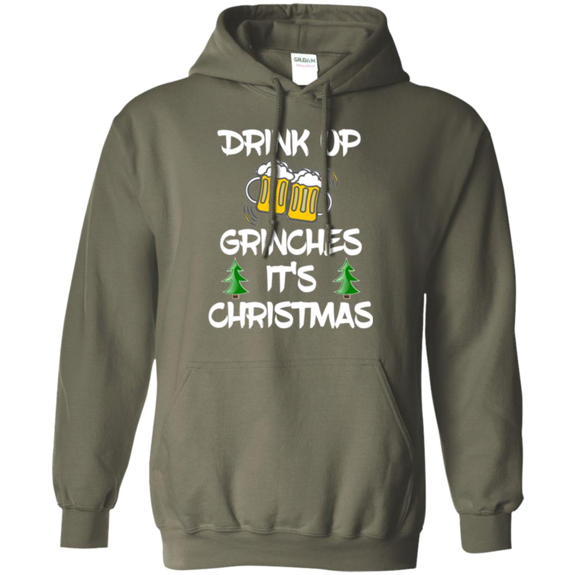 Beer Lovers T-shirt Drink Up Grinches It_s Christmas Military Green